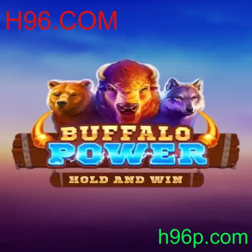 Descubra as Emoções do Jogo BuffaloPower no H96.COM
